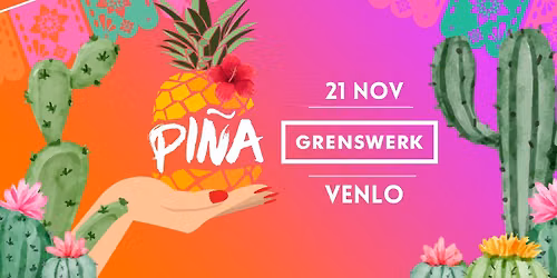 PIÑA – Venlo in Venlo